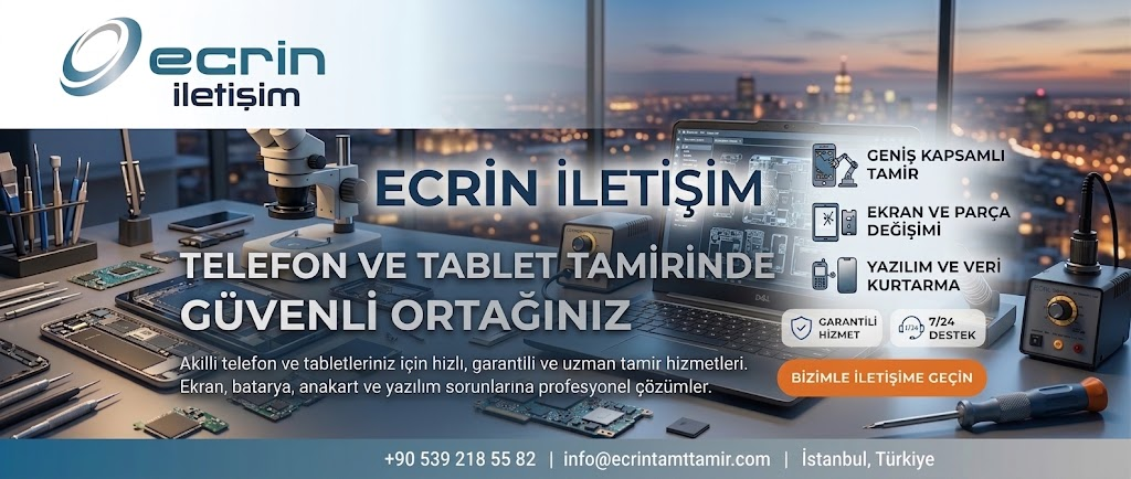 Ecrin İletişim — Telefon ve Tablet Tamirinde Güvenli Ortağınız